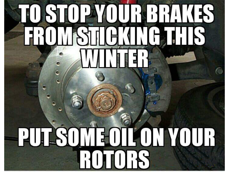 Fake Car Life Hack: To Stop Your Brakes From Sticking This Winter, Put Some Oil On Your Rotors